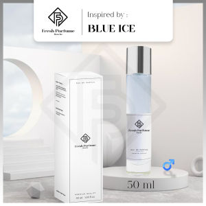 Fresh Parfume Blue Ice Parfum Premium EDP Pria Cowo Refill Impor Tahan Lama Minyak Wangi
