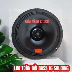 Loa toàn dải bass 16 vành 16.5cm Souding từ đại 80 nhập khẩu hàng cao cấp giá 1 chiếc loa đồng trục