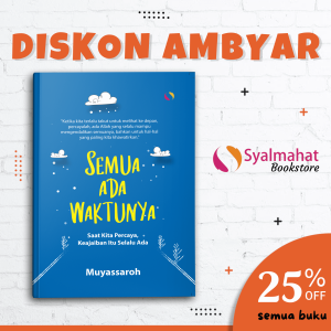 Buku Motivasi Islam Islami Semua Ada Waktunya Untuk Muslim Dan Muslimah