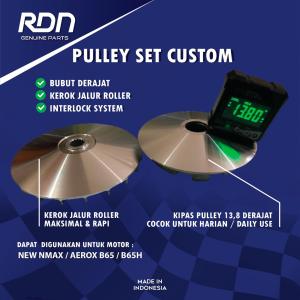 Pulley Set Custom Aerox 155 & NMAX NEW  B65/H Original RDN