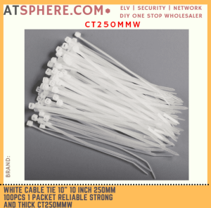 White Cable Tie 10" 10 Inch 250mm 100pcs 1 Packet Reliable Strong and Thick CT250MMW