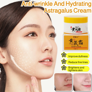 Anti-wrinkle And Hydrating Astragalus Cream Moisturizing Brightening Hydrating And Radiant Skin Astragalus Cream