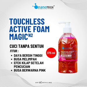 TOUCHLESS ACTIVE FOAM MAGIC - NANOTECH - SHAMPOO CUCI MOBIL MOTORTANPA SENTUH
