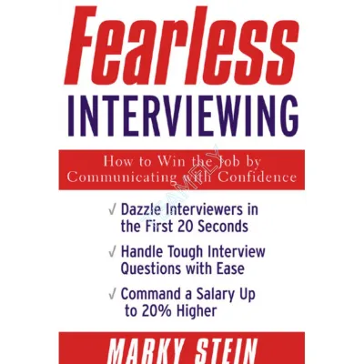 EBOOK Fearless Interviewing - How To Win The Job By Communicating With Confidence [Full Version]
