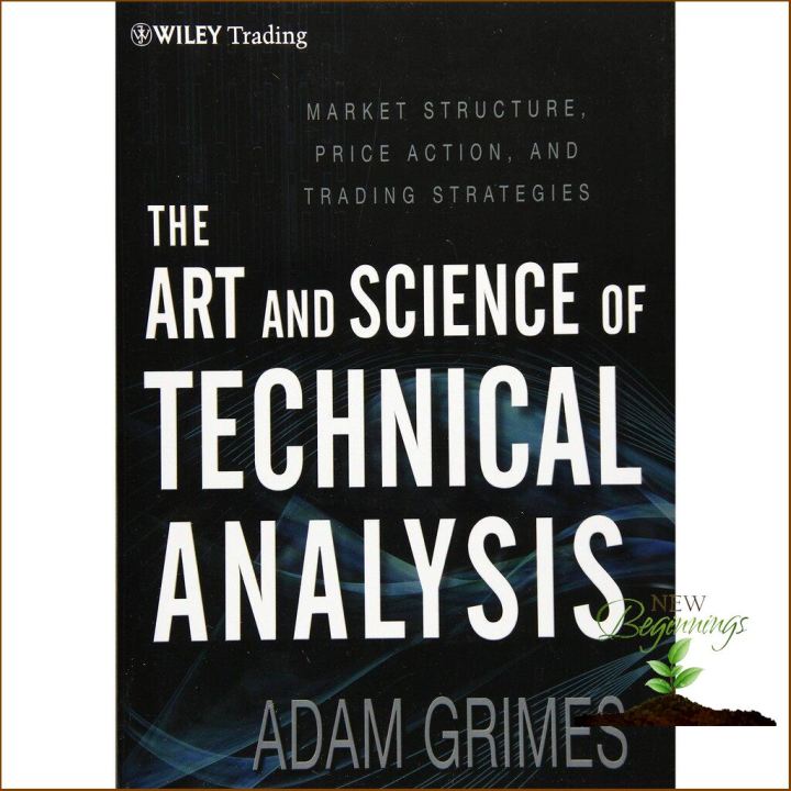 New Releases ! The Art and Science of Technical Analysis : Market ...