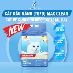 [1 thùng 6 bịchCát đậu nành vệ sinh cho mèo Max Clean - cát tofu siêu vón cục không bụi tan trong nước hương thơm dễ chịu