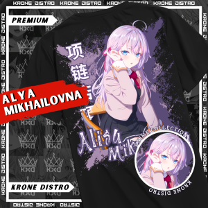 KRONE Kaos Anime ALYA MIKHAILOVNA KUJOU Katun Premium 24s V2 - Tshirt Distro Anime ROSHIDERE Oversize Dewasa