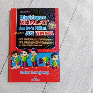 BUKU PANDUAN SHOLAT DOA DAN JUZ AMMA ANAK