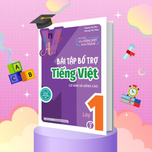 Sách Bài tập bổ trợ Tiếng Việt cơ bản và nâng cao Lớp 1 tập 2
