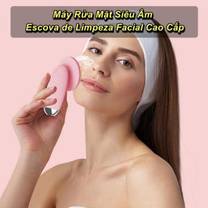 Máy Rửa Mặt Siêu Âm Escova de Limpeza Facial Cao Cấp - EuroHome