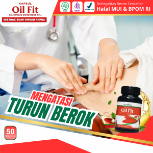 Kapsul Oilfit 100% Original - Obat Turun Berok Hernia Benjolan Dibawah Perut Hidrokel Varikokel