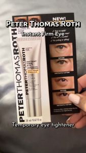 Peter Thomas Roth Instant Firming Eye Cream 20ml Reduce Wrinkles
