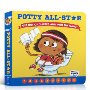 Ross Burach Potty All-star Get Out of Diapers หนังสือกระดาษแข็งสำหรับเด็กห้องน้ำการฝึกอบรมนิสัยการศึกษา