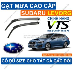 Gạt Mưa Kính Lái Subaru Levorg Cặp Gạt Mưa Kính Lái Cho Các Dòng Xe Subaru Levorg Có Đủ Size Cho Các Đời