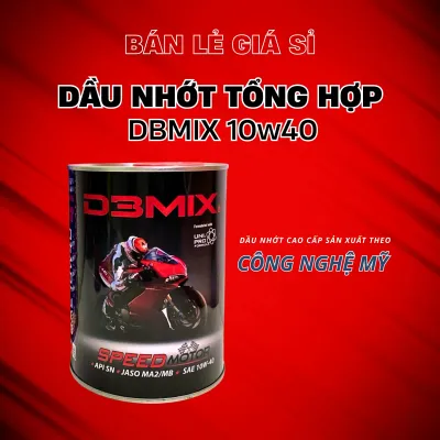 Dầu Nhớt Xe Máy 10W40 DBMIX Dung Tích 800ml – Nhớt Tổng Hợp Cao Cấp Cho Xe Số & Tay Ga | Công Nghệ Mỹ Nguyên Liệu Nhập Khẩu