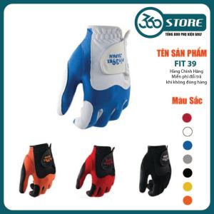 [ CHÍNH HÃNG ] 1 Găng Tay Golf ( tay trái ) - Găng Tay Fit 39 Dành Cho Các Goler chuyên nghiệp Găng tay chống chượt thấm hút mồ hôi tốt - GOLF 360 STORE