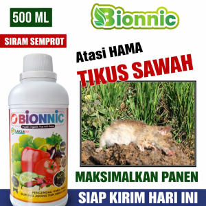Racun Tikus Sawah BIONNIC Super Ampuh Mati Di Tempat | Pupuk Pestisida Pembasmi Tikus Terbaik Ampuh - Pupuk Pengendali Hama Tikus Sawah Pemakan Padi dan Jagung Pestisida Racun Tikus Alami 500 ML - Pupuk Organik Semprot Basmi Hama Tikus Manjur