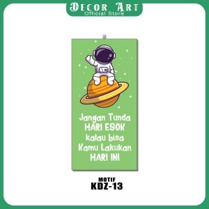 Decor Art - 15x30 Cm - Wall Decor Dekorasi Hiasan Dinding Kata Motivasi Anak Gambar Astronot Untuk Di Rumah Sekolah Kelas (Kd: KDZ )