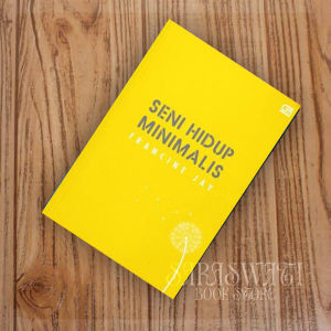 Seni Hidup Minimalis by Francine Jay