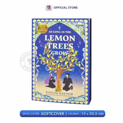 Buku Novel As Long As The Lemon Trees Grow - Zoulfa Katouh / MIZAN MEDIA UTAMA - MMUK
