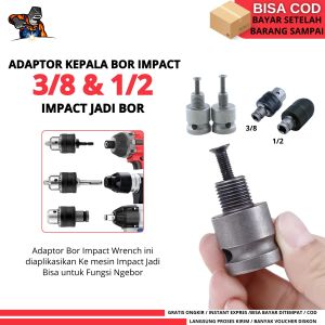 Adaptor Chuck 1/2-3/8 Adaptor Impact 10mm-13mm Konektor Kepala Bor Impact Wrench Ubah Impact Jadi Bor Adaptor Converter Impact WrenchAdaptor Converter Impact Wrench Adaptor Converter Impact Wrench