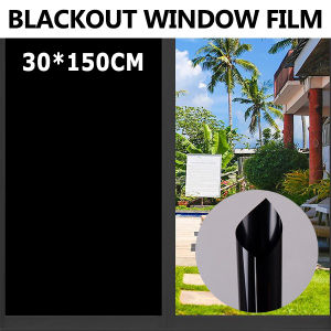 All Black Tint Opaque Glass Sticker Window Film Bedroom Sunscreen Insulating Film Unidirectional Light Blocking