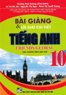 Bài giảng và lời giải chi tiết tiếng anh 10