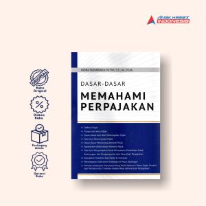DASAR-DASAR MEMAHAMI PERPAJAKAN