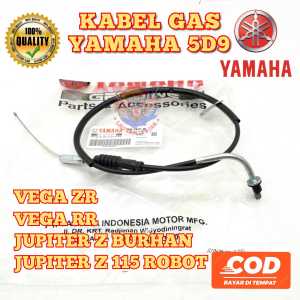 KABEL GAS YAMAHA 5D9 VEGA ZR JUPITER Z 115 ROBOT VEGA RR JUPITER Z BURHAN