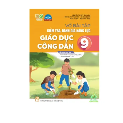 Sách - Vở bài tập kiểm tra đánh giá năng lực Giáo Dục Công Dân 6 7 8 9 ( Dùng chung SGK Kết nối Chân Trời )