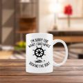 Funny Ship Boat Nautical Compass Mug Cup,I'm Sorry For What I Said While Docking The Boat Ceramic Mug-11oz Coffee Milk Tea Mug Cup,Pontoon Boat Owner Professional Sailor Fisherman Angler Gifts. 