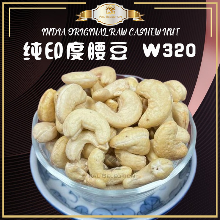 Ps 100 India Kacang Gajus Mentah Original Raw Cashew Nut 纯印度腰豆 W320