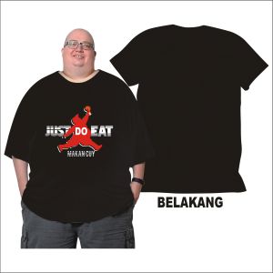 Apple Max Bb 150 Kg Kaos Jumbo Big Size Dewasa Just Do Eat Makan Cuy 2XL Sampai 7XL Pria Dan Wanita Bahan Semi Katun Combed 24s