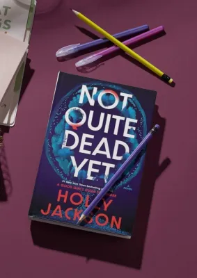 Not Quite Dead Yet: A GMA Book Club Pick: A Novel by Holly Jackson