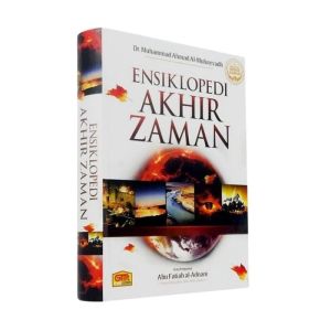 Ensiklopedi Akhir Zaman Kajian Ustadz Zulkifli Karya Dr. M. Ahmad Al-Mubayyadh Penerbit Granada Mediatama