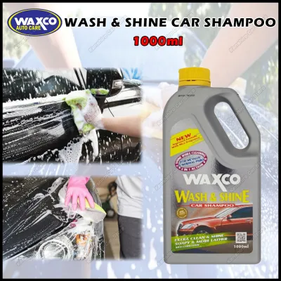 FREE GIFT 🔥 100% Original Waxco Wash & Shine car Shampoo 1000ml ( 1 Litre ) Shampoo Cuci Kereta Car Wash Car Care DIY Prevent Dirt Coating 洗车液