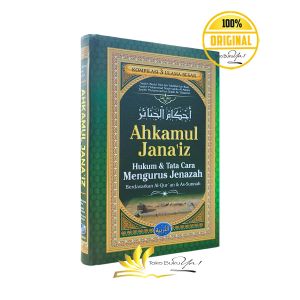 BUKU Ahkamul Janaiz (Hukum & Tata cara Mengurus Jenazah) - Media Tarbiyah