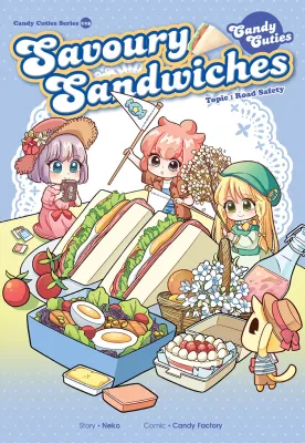 Candy Cuties Series 15: Savoury Sandwiches: Topic: Road Safety
