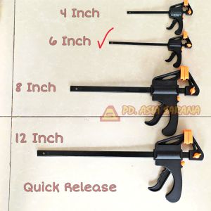 F Bar Clamp 6" Inch Quick Release 15cm Klem Jepit Catok Kayu Kaca Ratchet T22106