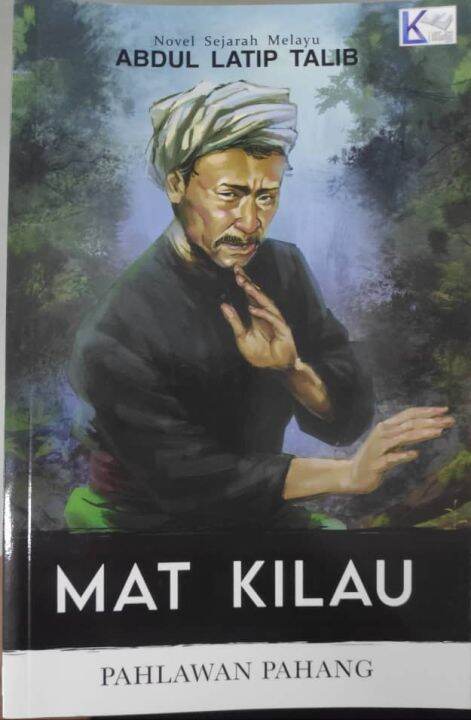 MAT KILAU PAHLAWAN PAHANG🔥NOVEL SEJARAH MELAYU🔥 | Lazada