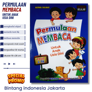 PERMULAAN MEMBACA UNTUK ANAK USIA DINI ( BERGAMBAR & FULL COLOUR )