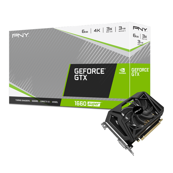 PNY GeForce GTX 1660 SUPER 6GB Single Fan PNY GeForce® GTX 1660