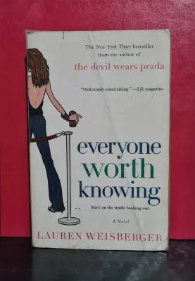 Everyone Worth Knowing by Lauren Weisberger author of The Devil Wears Prada. Chick Lit Fiction Romance Contemporary Adult Humor Adult Fiction