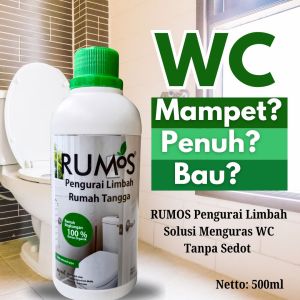 Menguras WC Mampet Penuh dan Bau tanpa Sedot dengan Bahan Alami - RUMOS PLRT 500ml