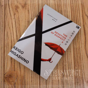 Kesetiaan Mr X The Devotion Of Suspect by Keigo Higashino
