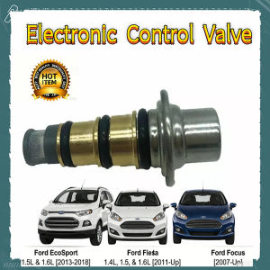OEM Electronic Control Valve ECV Ford EcoSport Fiesta Focus 1.5L & 1.6L