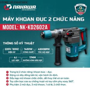 Máy khoan đục 2 chức năng NAKAWA NK-KD2602A/ Công suất 1450W/ Mũi 14mm STORE SILEMAYMOC