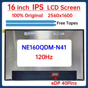 16 Inch 120Hz Laptop LCD Screen NE160QDM N41 NE160QDM-N41 Display Panel Matrix Replacement 2560x1600 IPS 100% sRGB eDP 40 Pins