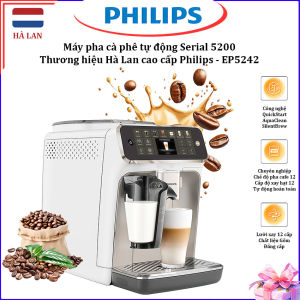 Máy pha cà phê tự động Serial 5200 pha 12 loại đồ uống khác nhau. Thương hiệu Hà Lan cao cấp Philips - EP5242/62