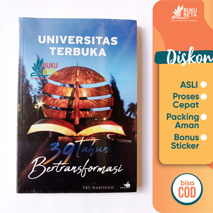 Buku Beta Universitas Terbuka 39 Tahun Bertransformasi Try Harijono